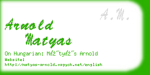 arnold matyas business card